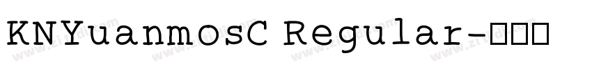 KNYuanmosC Regular字体转换